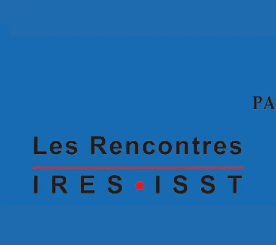 Les rencontres IRES ISST