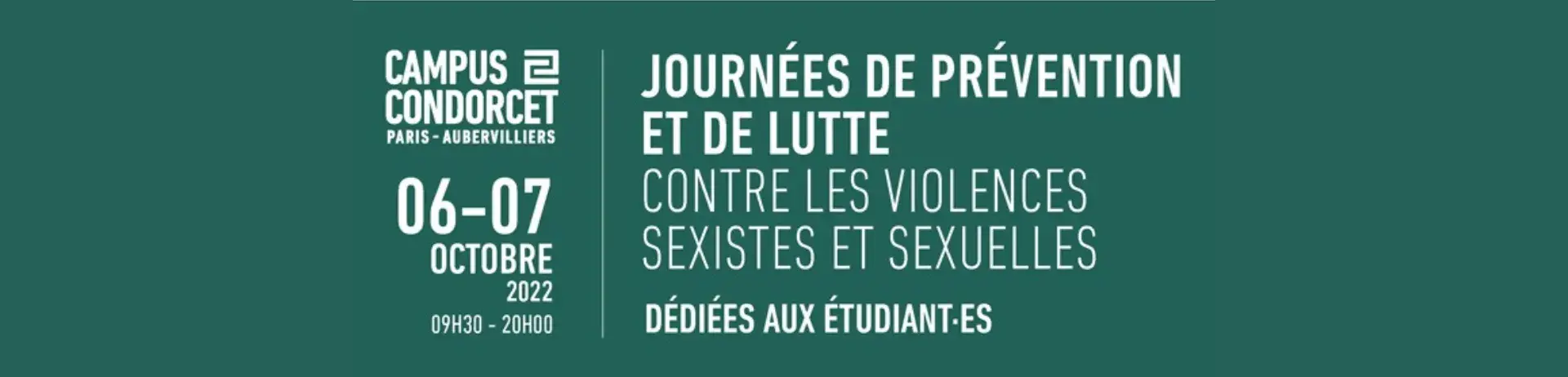 Journées de prévention et de lutte contre les violences sexistes et sexuelles - 6 et 7 octobre - Campus Condorcet