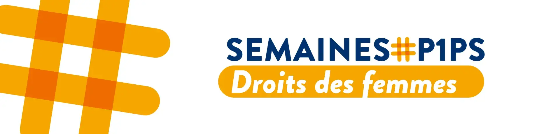 semaine #p1ps droits des femmes