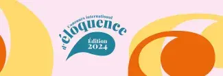 concours international d'éloquence 2024