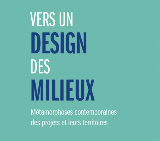 Vers un design des milieux