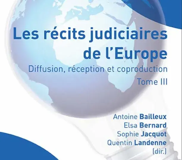  Les récits judiciaires de l'Europe