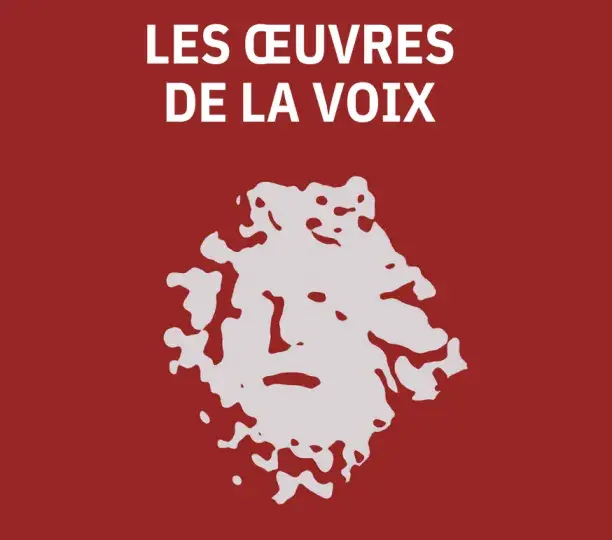 Les œuvres de la voix