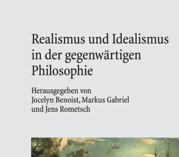 Realismus und Idealismus in der gegenwärtigen Philosophie